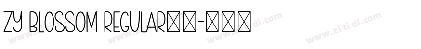 ZY Blossom Regular字体字体转换